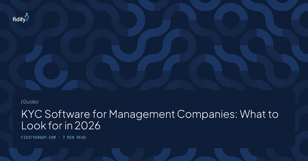 KYC Software for Management Companies (2026) | Fidify